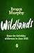Wildlands: A gripping new novel about survival against the odds, for kids aged 8+