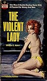 The Violent Lady