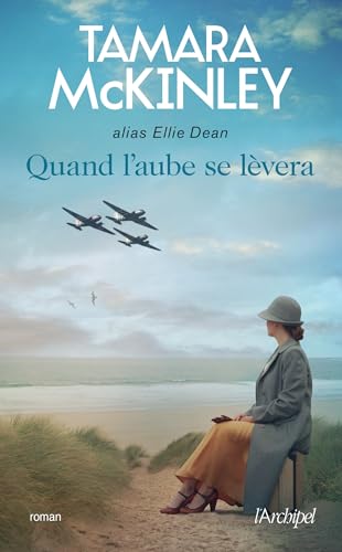Quand l'aube se lèvera (French Edition)