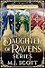 The Daughter of Ravens Seri...