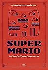 Super Mario. Tudo...