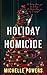 Holiday Homicide: A Snowed ...