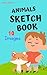 Animals Skatch Book For Kids