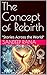 The Concept of Rebirth: "St...