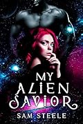 My Alien Savior
