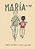 María y yo (María y yo, #1)