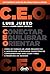 C.E.O. – Conectar, Equilibrar, Orientar by Luis Justo