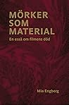 Mörker som materi...
