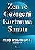 Zen ve Gezegeni Kurtarma Sanatı