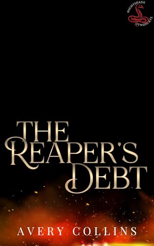 The Reaper's Debt (Nightshade Syndicate Book 1)