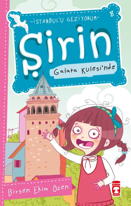 Şirin Galata Kulesi'nde (Şirin İstanbul'u Geziyorum, #3)