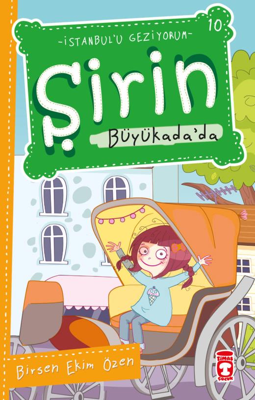 Şirin Büyükada'da (Şirin İstanbul'u Geziyorum, #5)