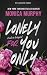 Csak Te hányzol - Lonely for You Only