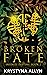 Broken Fate by Krystyna Allyn