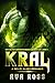 Kral (Novias por correo de Crakair nº 4) (Spanish Edition)