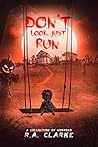 Don't Look, Just Run