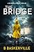 The Bridge (DCI Cooper Book 8)