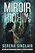 Miroir, Miroir: Un Thriller...