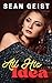 All His Idea (Sean Geist's Hotwife Story Collection Book 6)