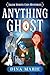 Anything Ghost (Salem Spiri...