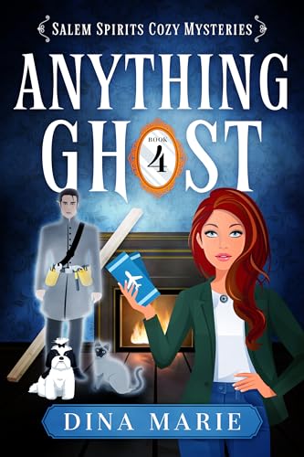 Anything Ghost (Salem Spirits Cozy Mysteries #4)