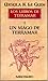 Un mago de Terramar by Ursula K. Le Guin Un mago de Terramar by Ursula K. Le Guin