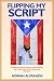 Flipping My Script by Adrian Alvarado