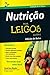 Nutrição para Leigos