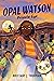 Opal Watson: Private Eye: A Middle Grade Detective Mystery Featuring a Black Girl with Visual Impairment for Kids (Ages 8-12)