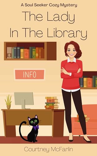 The Lady in the Library (Soul Seeker Cozy Mystery, #13)
