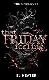That Friday Feeling (The Kinds Duet Book 1)