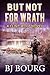 But Not For Wrath (Clint Wolf #32)