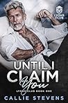Until I Claim You...