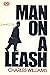 Man on a Leash