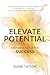 Elevate Potential: A Consci...