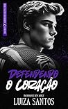 Defendendo O Cora...