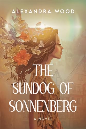 The Sundog of Sonnenberg (Kindle Edition)