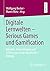 Digitale Lernwelten – Serious Games und Gamification by Wolfgang Becker