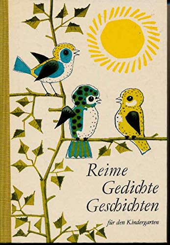 Reime - Gedichte - Geschichten für den Kindergarten