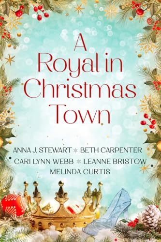 A Royal in Christmas Town (Kindle Edition)