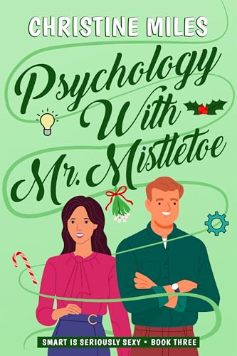 Psychology With Mr. Mistletoe (Smart is Seriously Sexy #3)