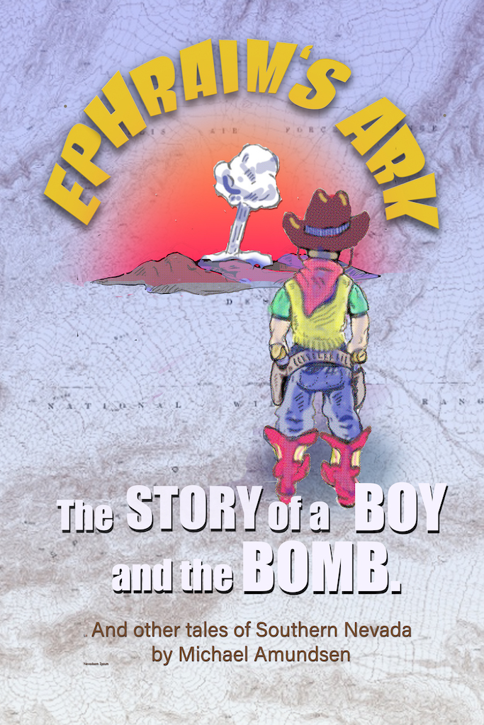 Ephraim's Ark, and Other Tales of Southern Nevada