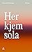 Her kjem sola