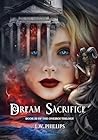 Dream Sacrifice: Book III of the Oneiroi Trilogy