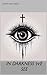 In Darkness We See