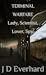 Terminal Warfare by J.D. Everhard Terminal Warfare by J.D. Everhard