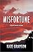 MISFORTUNE by Kate Grayson