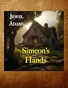 Simeon's Hands by Jewel Adams