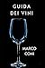GUIDA DEI VINI by Marco Coni