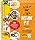 The Step-by-Step Instant Pot Cookbook by Jeffrey Eisner